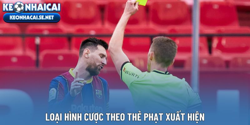 Loại hình cược theo thẻ phạt xuất hiện