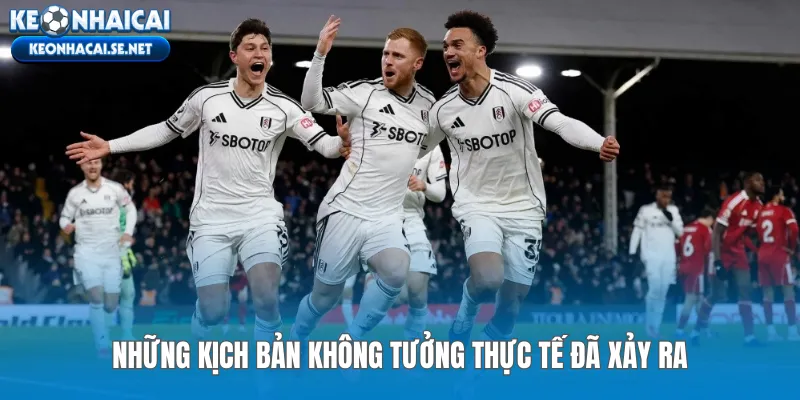 Những kịch bản không tưởng thực tế đã xảy ra